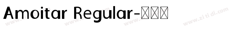 Amoitar Regular字体转换